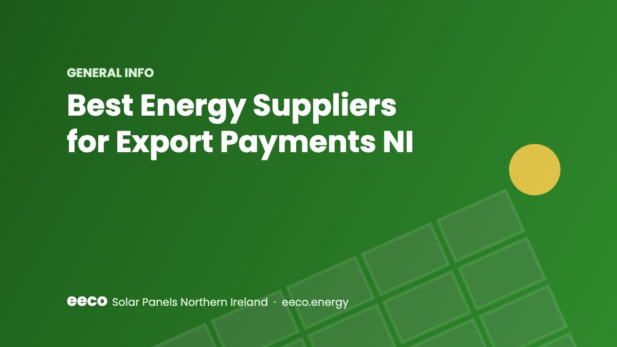 Best Energy Suppliers for Export Payments NI - EECO Energy