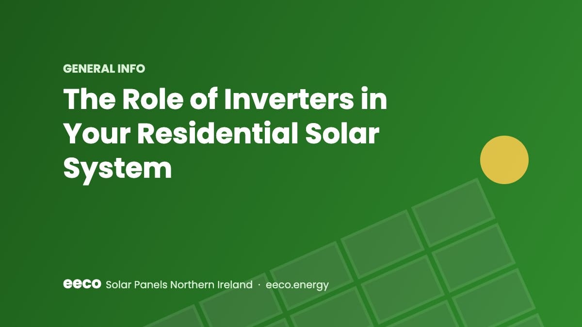 The Role of Inverters in Your Residential Solar System - EECO Energy